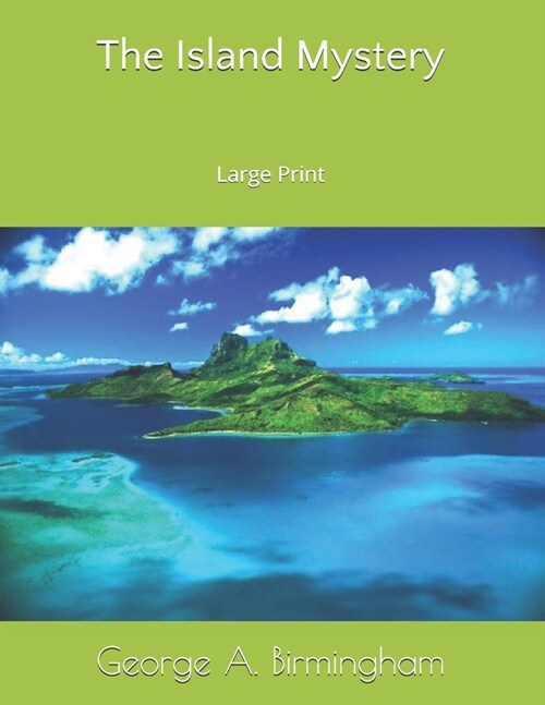 The Island Mystery: Large Print (Paperback)