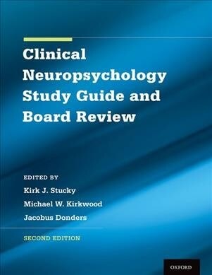 Clinical Neuropsychology Study Guide and Board Review (Paperback, 2)