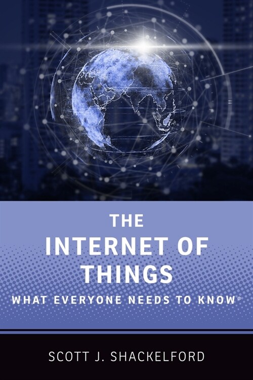 The Internet of Things: What Everyone Needs to Know(r) (Hardcover)