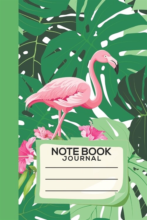 Note Book Journal: Flamingo Notebook 130 Pages College Ruled Lined Journal (Paperback)