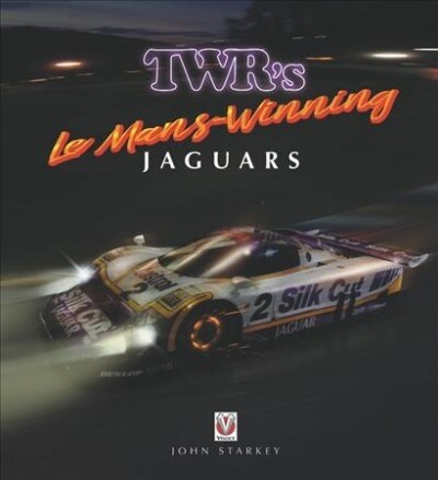 Twrs Le Mans Winning Jaguars (Hardcover)