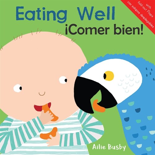 Eating Well!/좧omer Bien! (Board Books)