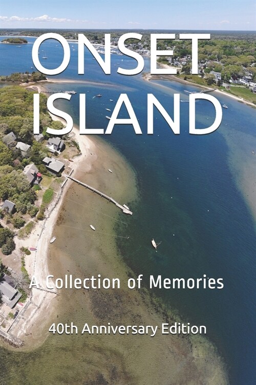 Onset Island: A Collection of Memories (Paperback)