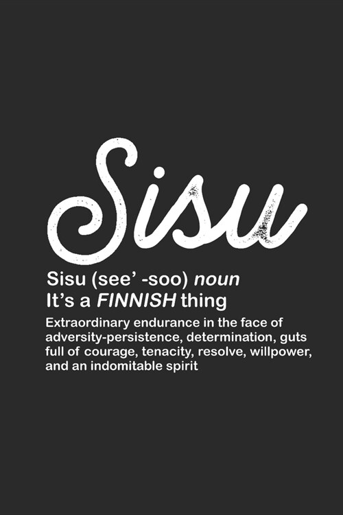 Sisu: Blank Lined Notebook (6 x 9 - 120 pages) Finland Themed Notebook for Gift / Daily Activity Journals / Diary (Paperback)