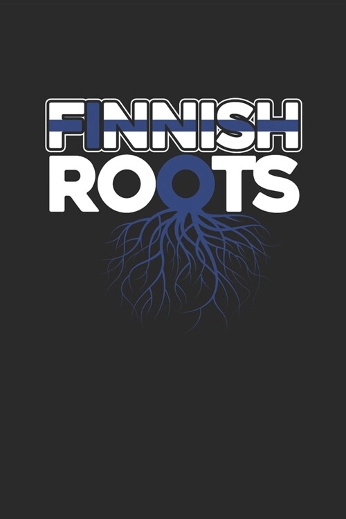 Finnish Roots: Blank Lined Notebook (6 x 9 - 120 pages) Finland Themed Notebook for Gift / Daily Activity Journals / Diary (Paperback)