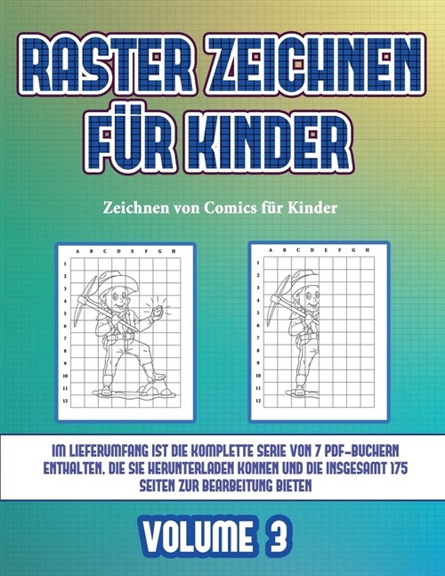 Zeichnen von Comics f? Kinder (Raster zeichnen f? Kinder - Volume 3): Dieses Buch bringt Kindern bei, wie man Comic-Tiere mit Hilfe von Rastern zeic (Paperback)