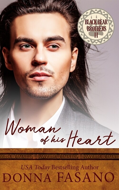 Woman of His Heart (Black Bear Brothers, Book 2) (Paperback)