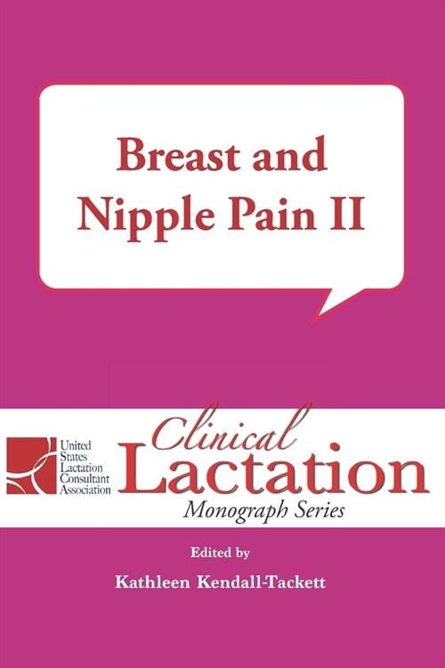 Breast and Nipple Pain II (Paperback)