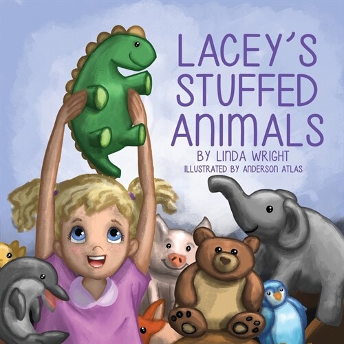 Lacys Stuffed Animals (Paperback)