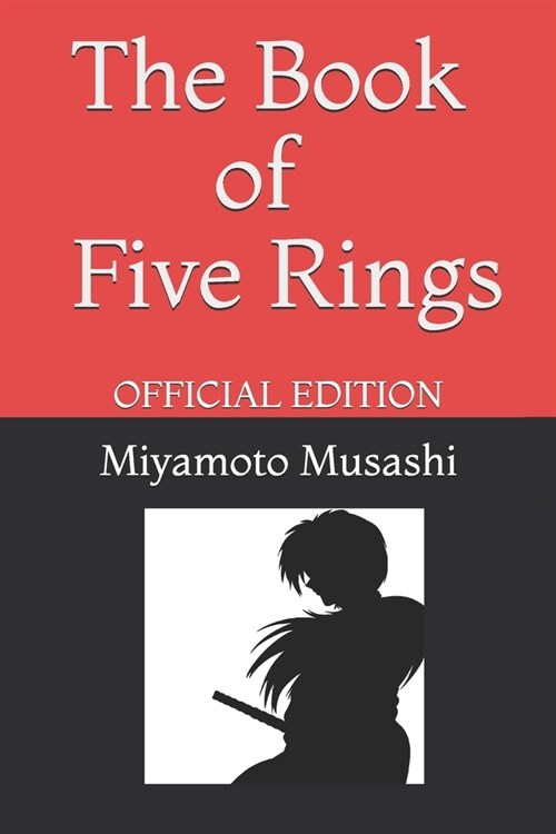 The Book of Five Rings by Miyamoto Musashi: Official Edition (Paperback)