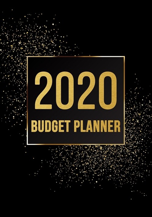Budget Planner 2020: A Year - 12 Monthly Budget Planner Book. Financial Planning Journal, Monthly Expense Tracker and Organizer, Bill, Mone (Paperback)