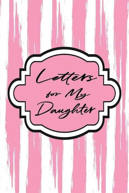 Mother Daughter Journal: Dad Mom to Daughter Notebook for Writing Thoughts & Messages - Write Now for Later Reading - Grunge Pink (Paperback)