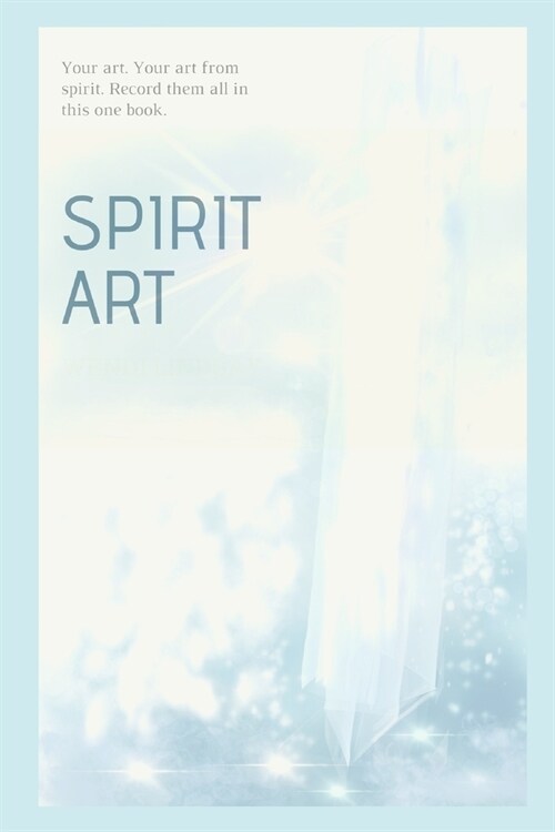 Spirit Art: Your Sketches (Paperback)