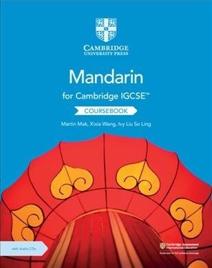 Cambridge IGCSE™ Mandarin Coursebook with Audio CDs (2) (Multiple-component retail product, part(s) enclose)