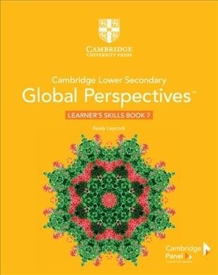 Cambridge Lower Secondary Global Perspectives Stage 7 Learners Skills Book (Paperback)