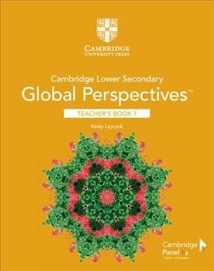 Cambridge Lower Secondary Global Perspectives Stage 7 Teachers Book (Paperback)