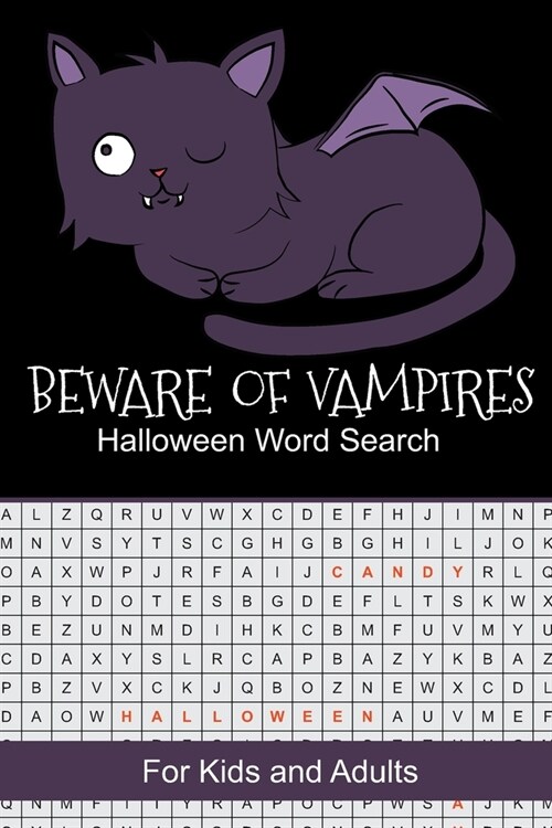 Beware of Vampires Halloween Word Search: Puzzles Book Find Circle Spooky Halloween Words Activity Book for Kids and Adults (Paperback)