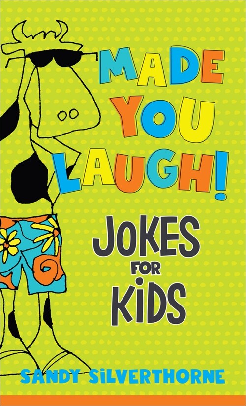 Made You Laugh!: Jokes for Kids (Paperback)