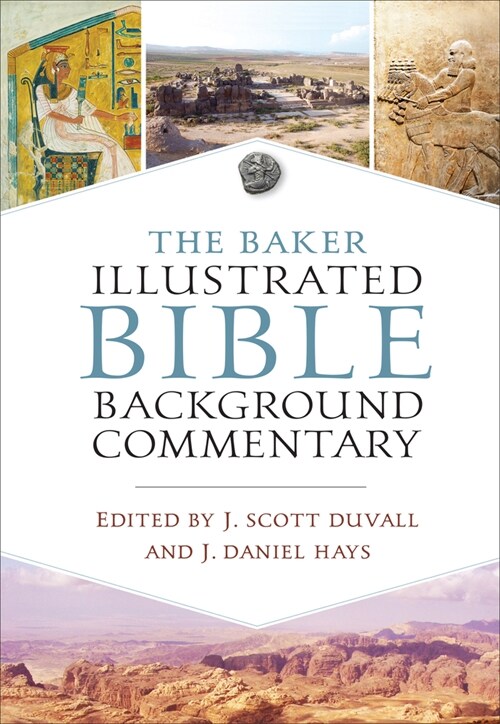 The Baker Illustrated Bible Background Commentary (Hardcover)