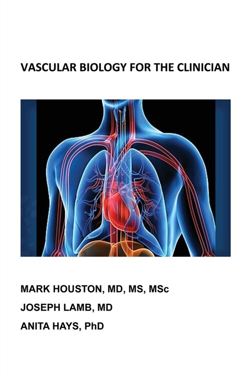 Vascular Biology for the Clinician (Paperback)