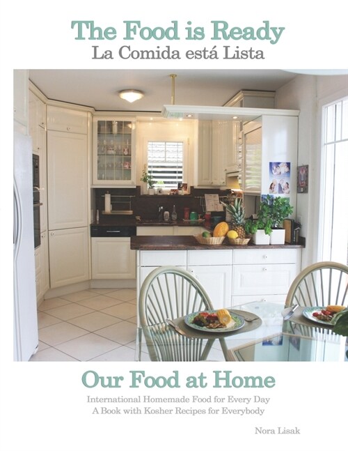 The Food is Ready: La Comida est?Lista (Paperback)