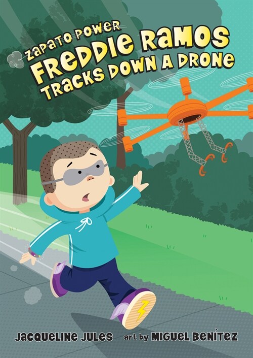 Freddie Ramos Tracks Down a Drone: Volume 9 (Hardcover)