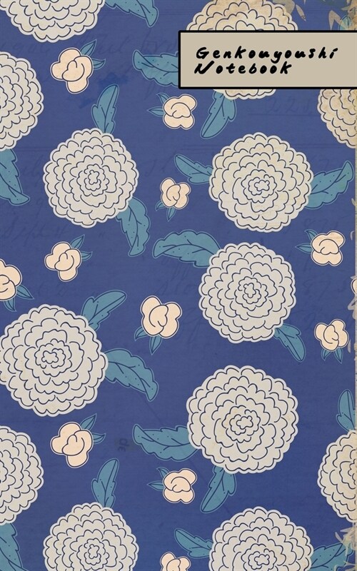 Genkouyoushi Notebook: Small Kanji Practice Journal - Blue Vintage Japanese Flowers (Paperback)