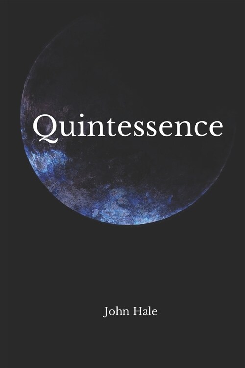 Quintessence (Paperback)