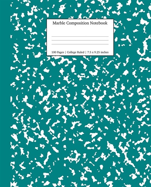 Marble Composition Notebook College Ruled: Teal Marble Notebooks, School Supplies, Notebooks for School (Paperback)