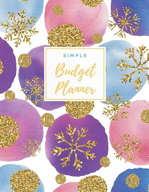 Simple Budget Planner: 12 Month Budget Planner Money Saving Challenge Monthly Bill Tracker Simple Budget Tracker Expense Tracker Happy Planne (Paperback)