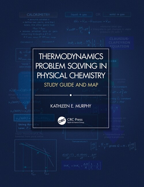 Thermodynamics Problem Solving in Physical Chemistry : Study Guide and Map (Hardcover)