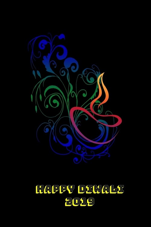 Happy Diwali 2019: Thoughtful Diwali Gift, Lined Blank Notebook, Mandala Back Cover, 6 x 9, 120 White Color Pages, Matte Finish Cover (Paperback)