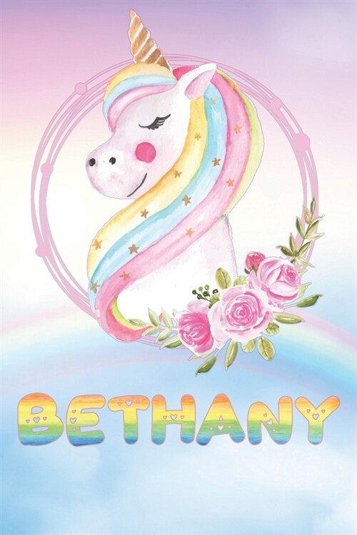 Bethany: Bethanys Unicorn Personal Custom Named Diary Planner Perpetual Calander Notebook Journal 6x9 Personalized Customized (Paperback)