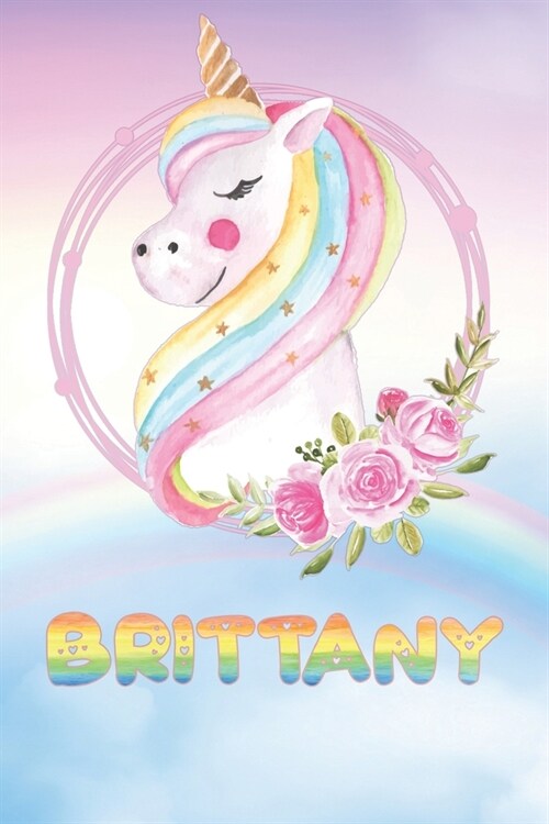 Brittany: Brittanys Unicorn Personal Custom Named Diary Planner Perpetual Calander Notebook Journal 6x9 Personalized Customized (Paperback)