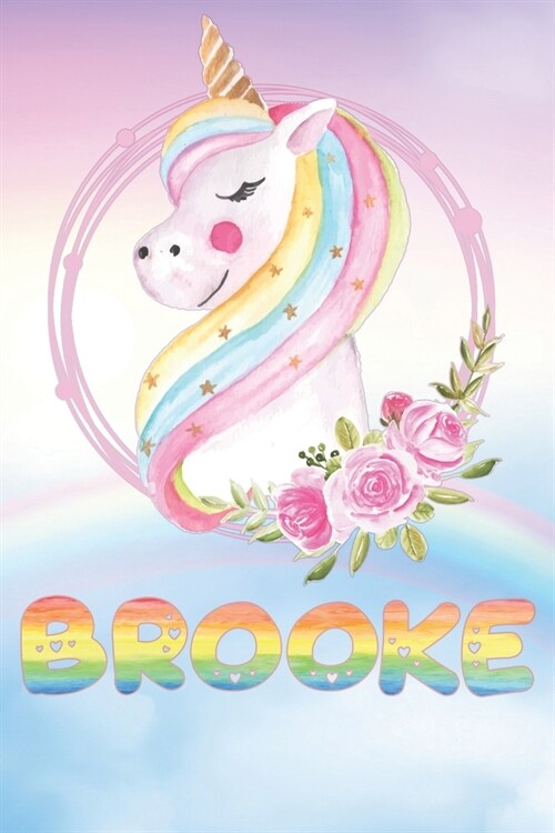 Brooke: Brookes Unicorn Personal Custom Named Diary Planner Perpetual Calander Notebook Journal 6x9 Personalized Customized G (Paperback)