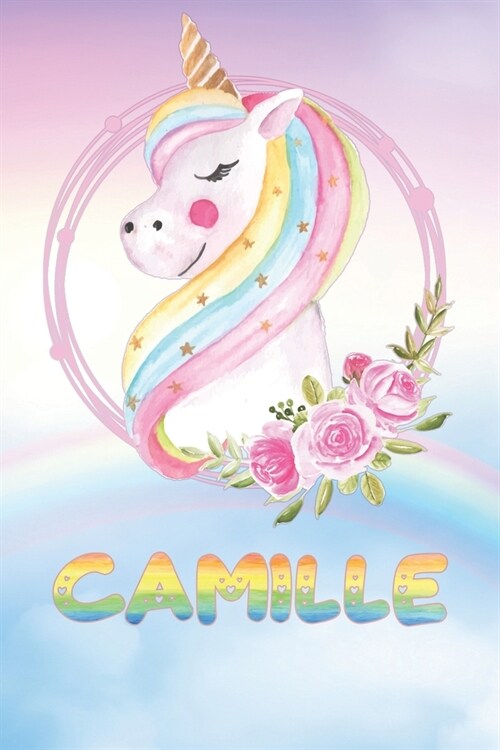 Camille: Camilles Unicorn Personal Custom Named Diary Planner Perpetual Calander Notebook Journal 6x9 Personalized Customized (Paperback)