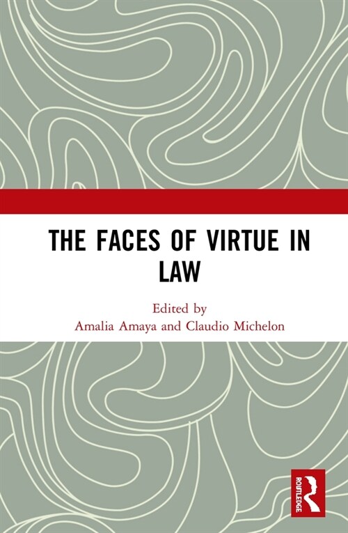 The Faces of Virtue in Law (Hardcover, 1)