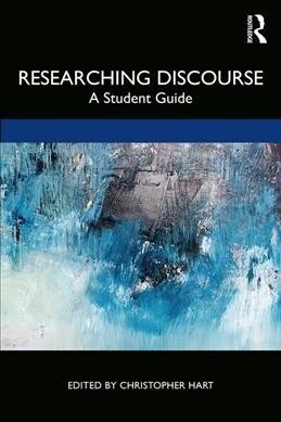 Researching Discourse : A Student Guide (Paperback)