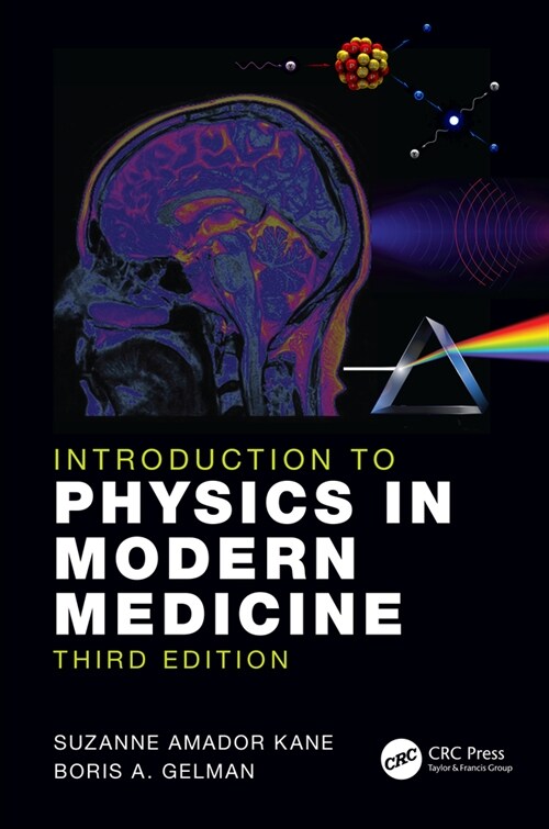 Introduction to Physics in Modern Medicine (Hardcover, 3 ed)
