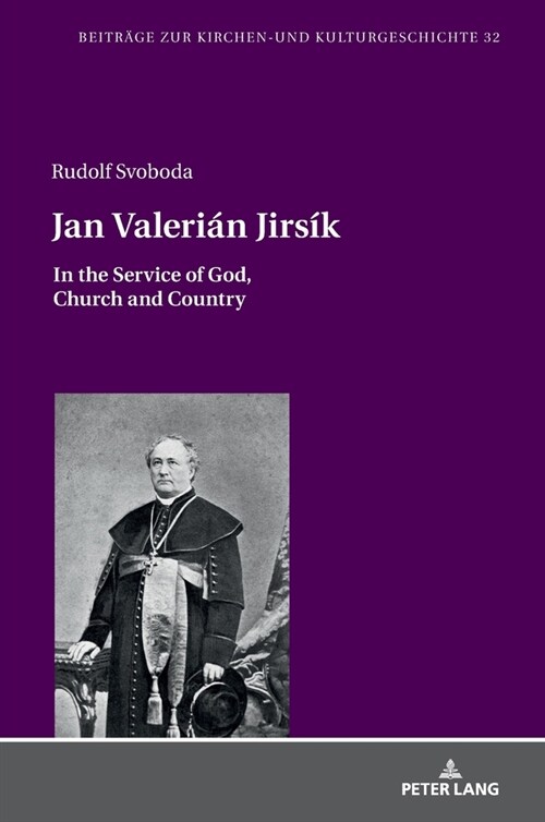 Jan Valeri? Jirs?: In the Service of God, Church and Country (Hardcover)