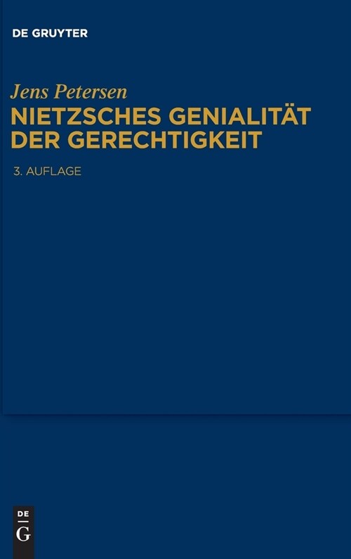 Nietzsches Genialit? Der Gerechtigkeit (Hardcover, 3, 3. Aufl.)