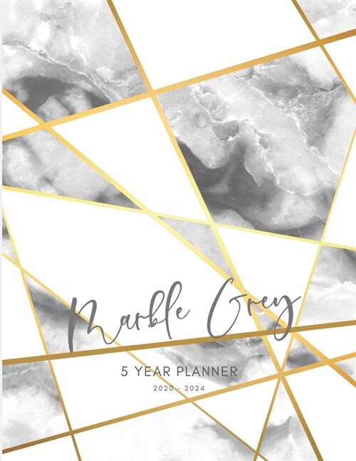 2020-2024 Five Year Planner Monthly Calendar Marble Grey Goals Agenda Schedule Organizer: 60 Months Calendar; Appointment Diary Journal With Address B (Paperback)