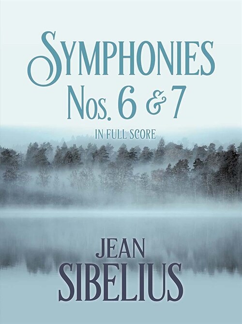 Symphonies Nos. 6 and 7 in Full Score (Paperback)
