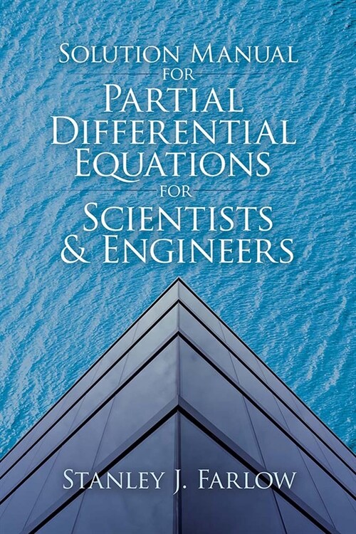Solution Manual for Partial Differential Equations for Scientists and Engineers (Paperback)
