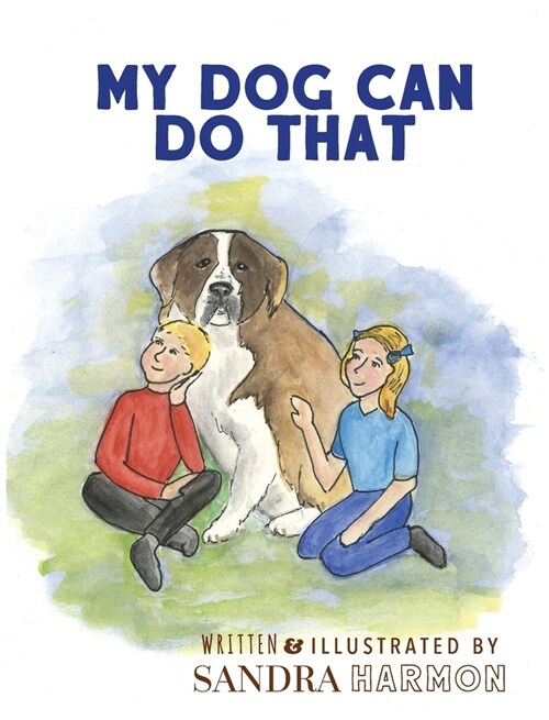 My Dog Can Do That (Hardcover)