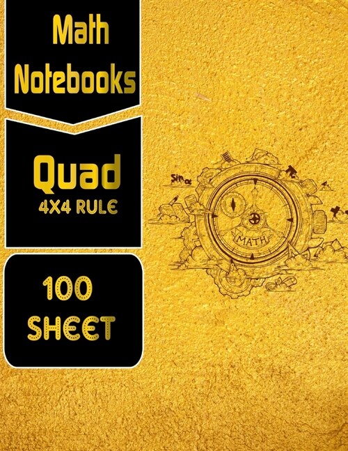 math notebooks quad 4x4 rule, 100 sheets: Graph Paper Quad Ruled Graphing Paper (Paperback)