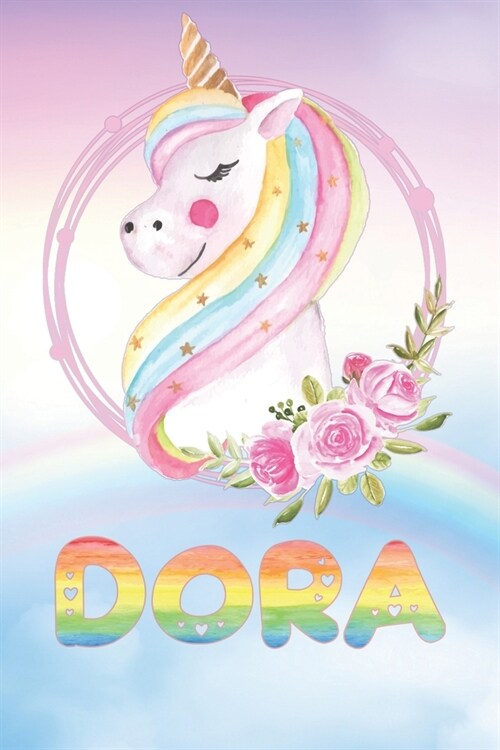 Dora: Doras Unicorn Personal Custom Named Diary Planner Perpetual Calander Notebook Journal 6x9 Personalized Customized Gif (Paperback)