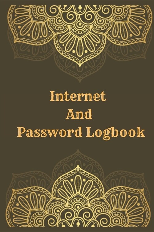 Internet And Password Logbook: Vol 4 Password Keeper Notebook Organizer Small Notebook For Passwords Journal Username and Password Notebooks Logbook (Paperback)