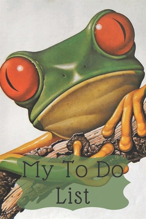 My To Do List - Vintage Frog: 6 x 9 inch - 75 pages of to do lists - Vintage frog cover (Paperback)