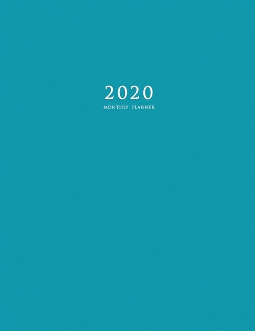 2020 Monthly Planner: Large Monthly Planner with Inspirational Quotes and Blue Cover (Paperback)